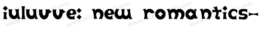 iuluvve: new romantics字体转换